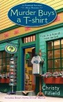 Murder Buys a T-shirt (A Haunted Souvenir Shop Mystery #1) - Christy Fifield