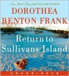 Return to Sullivan's Island (Lowcountry Tales #6) - Dorothea Benton Frank, Robin Miles