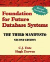 Foundation for Future Database Systems: The Third Manifesto - C.J. Date, Hugh Darwen