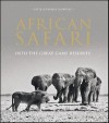 African Safari: Into the Great Game Reserves - Peter Pickford, Beverly Pickford