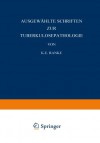 Ausgewahlte Schriften Zur Tuberkulosepathologie - K.E. Ranke, W Pagel, N. Pagel