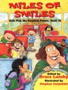 Miles of Smiles: Kids Pick the Funniest Poems: Book #3 - Bruce Lansky, Stephen Carpenter