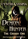 Demon Hunter: The Chosen One - Cynthia Vespia