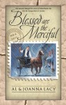 Blessed Are the Merciful (Mail Order Bride) - Al Lacy, JoAnna Lacy