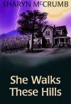 She Walks These Hills (Audio) - Sharyn McCrumb