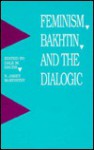 Feminism Bakhtin/Dialogic - Dale M. Bauer