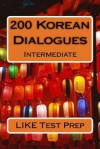 200 Korean Dialogues - Like Test Prep