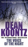 The Voice of the Night - Dean Koontz