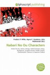 Nabari No Ou Characters - Agnes F. Vandome, John McBrewster, Sam B Miller II