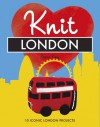 Knit London: 10 Iconic London Projects - Emma King