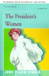 The President's Women - June Flaum Singer