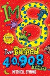 I'm 8 and I've Burped 40,908 Times!: Terrific Trivia about Kids Your Age - Mitchell Symons