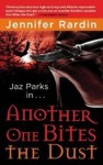 Another One Bites the Dust - Jennifer Rardin