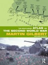 The Routledge Atlas of the Second World War (Routledge Historical Atlases) - Martin Gilbert