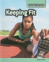 Keeping Fit: Body Systems - Carol Ballard