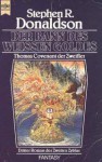 Der Bann des weißen Goldes (Die zweite Chronik von Thomas Covenant dem Zweifler, #3) - Stephen R. Donaldson, Horst Pukallus