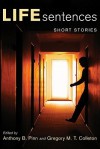 Life Sentences: Short Stories - Anthony B. Pinn, Hemchand Gossai