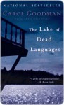 The Lake of Dead Languages - Carol Goodman
