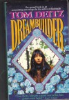 Dreambuilder - Tom Deitz