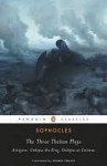 The Oedipus Cycle: Oedipus Rex / Oedipus at Colonus / Antigone - Sophocles
