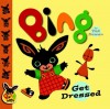 Get Dressed (Bing Bunny) - Ted Dewan