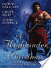 A Highlander Christmas - Dawn Halliday, Cindy Miles, Sophie Renwick