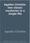 Two classic mysteries in a single file: The Mysterious Affair at Style & The Secret Adversary - Simon Ings, Agatha Christie