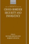 Cross-Border Security & Insolvency - Michael Bridge, Robert Stevens