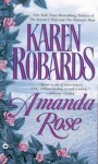 Amanda Rose - Karen Robards