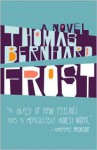 Frost: A Novel - Thomas Bernhard