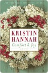 Comfort and Joy - Kristin Hannah