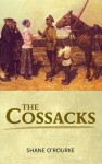 The Cossacks - Shane O'Rourke