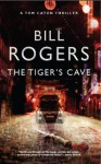 The Tiger's Cave (DCI Tom Caton Manchester Crime Novels) - Bill Rogers