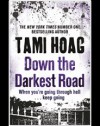 Down the Darkest Road - Tami Hoag