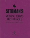 Stedman's Medical Terms and Phrases - Stedman's