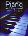 Learn to Play the Piano and Keyboard - Nick Freeth