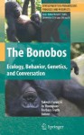 The Bonobos: Behavior, Ecology, and Conservation - Takeshi Furuichi