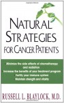 Natural Strategies For Cancer Patients - Russell L. Blaylock