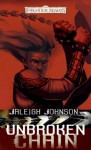 Unbroken Chain: A Forgotten Realms Novel - Jaleigh Johnson