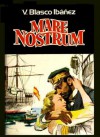 Mare Nostrum - Vicente Blasco Ibáñez