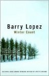 Winter Count - Barry Lopez