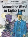 Around the World in Eighty Days (Illustrated Classic Editions) - Marian Leighton, Jules Verne