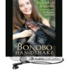 Bonobo Handshake: A Memoir of Love and Adventure in the Congo - Vanessa Woods, Justine Eyre