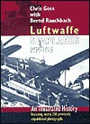 Luftwaffe Seaplanes: 1939-1945: An Illustrated History - Chris Goss