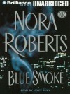 Blue Smoke - Joyce Bean, Nora Roberts