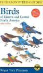 A Field Guide to the Birds of Eastern and Central North America (Peterson Field Guides) - Roger Tory Peterson, Virginia Marie Peterson