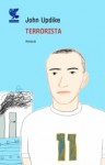 Terrorista - John Updike, Silvia Piraccini