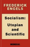 Socialism: Utopian and Scientific - Friedrich Engels, Karl Marx