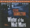 Winter of the Wolf Moon - Steve Hamilton, Dan John Miller