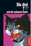 Die drei ??? und die Schwarze Katze - William Arden, Alfred Hitchcock, Aiga Rasch